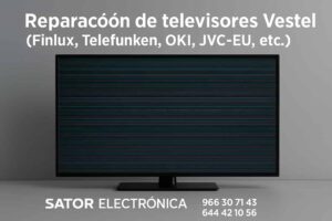 Reparación de televisores Vestel (incluye licencias como Finlux, Telefunken, OKI, JVC-EU, etc.)